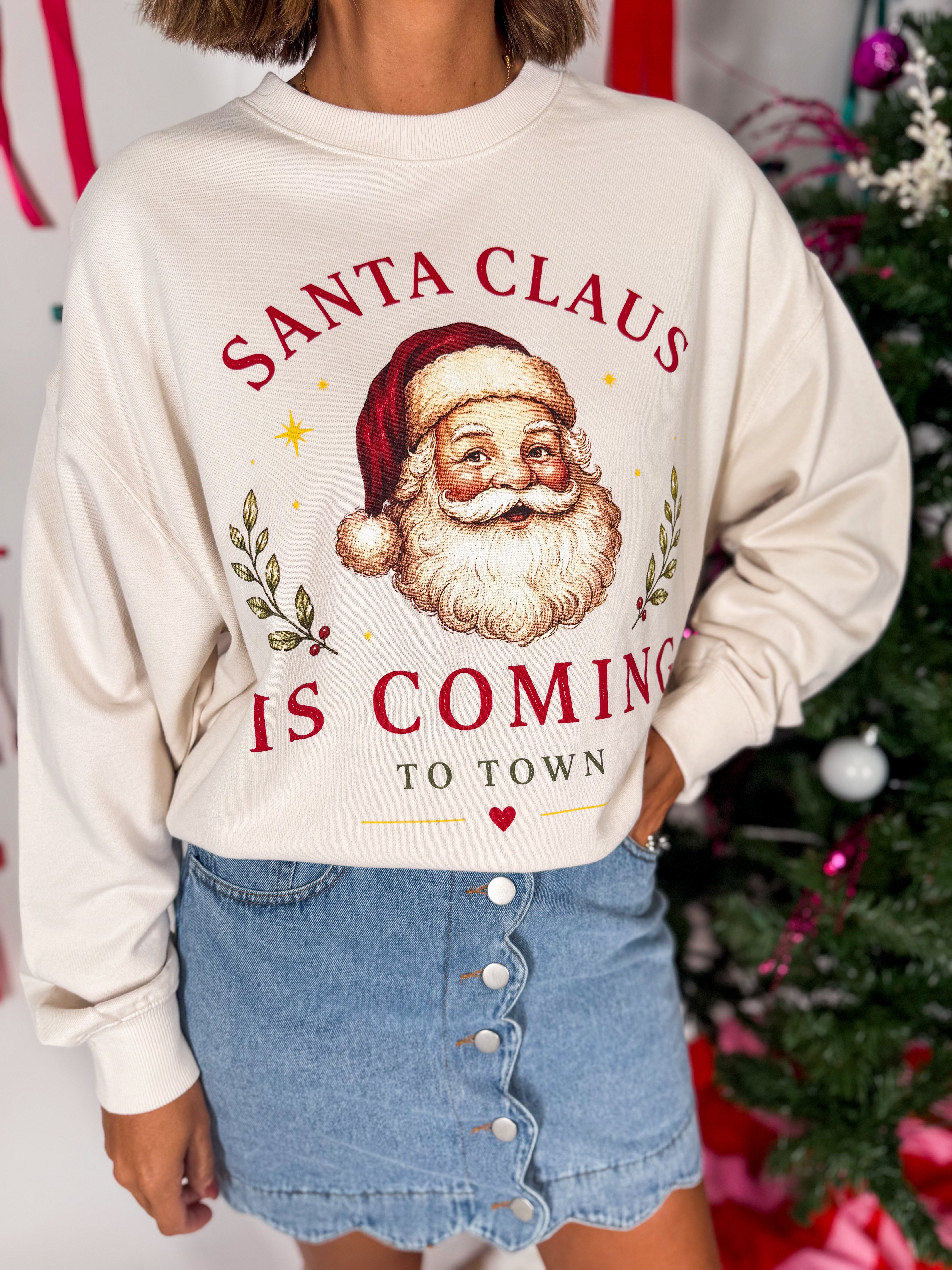 Santa Claus Is Coming To Town Sweatshirt