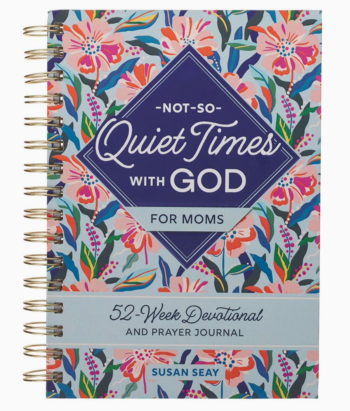 Devotional Not-So-Quiet Times With God For Mom